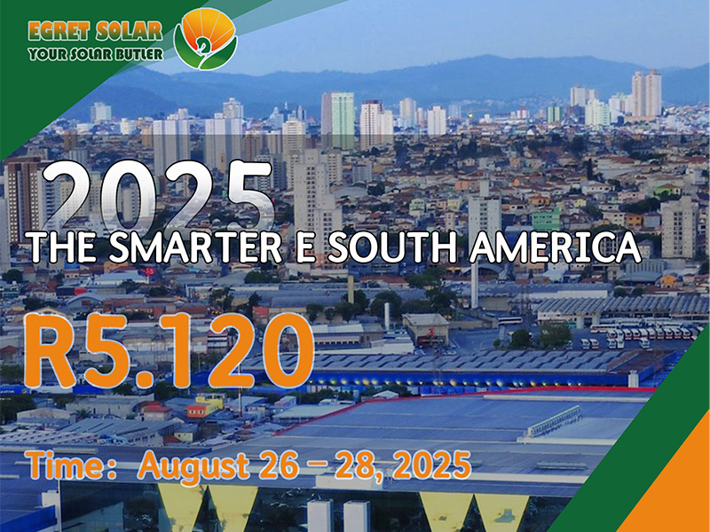 Xiamen Egret Solar uscirà a The Smarter E Sud America 2025, esplorando nuove opportunità energetiche in Sud America